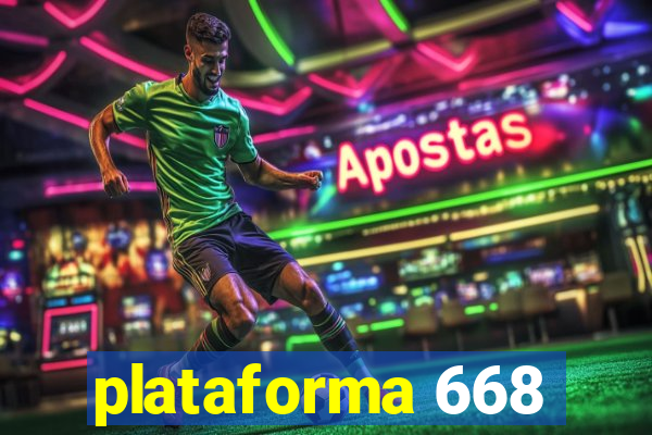 plataforma 668